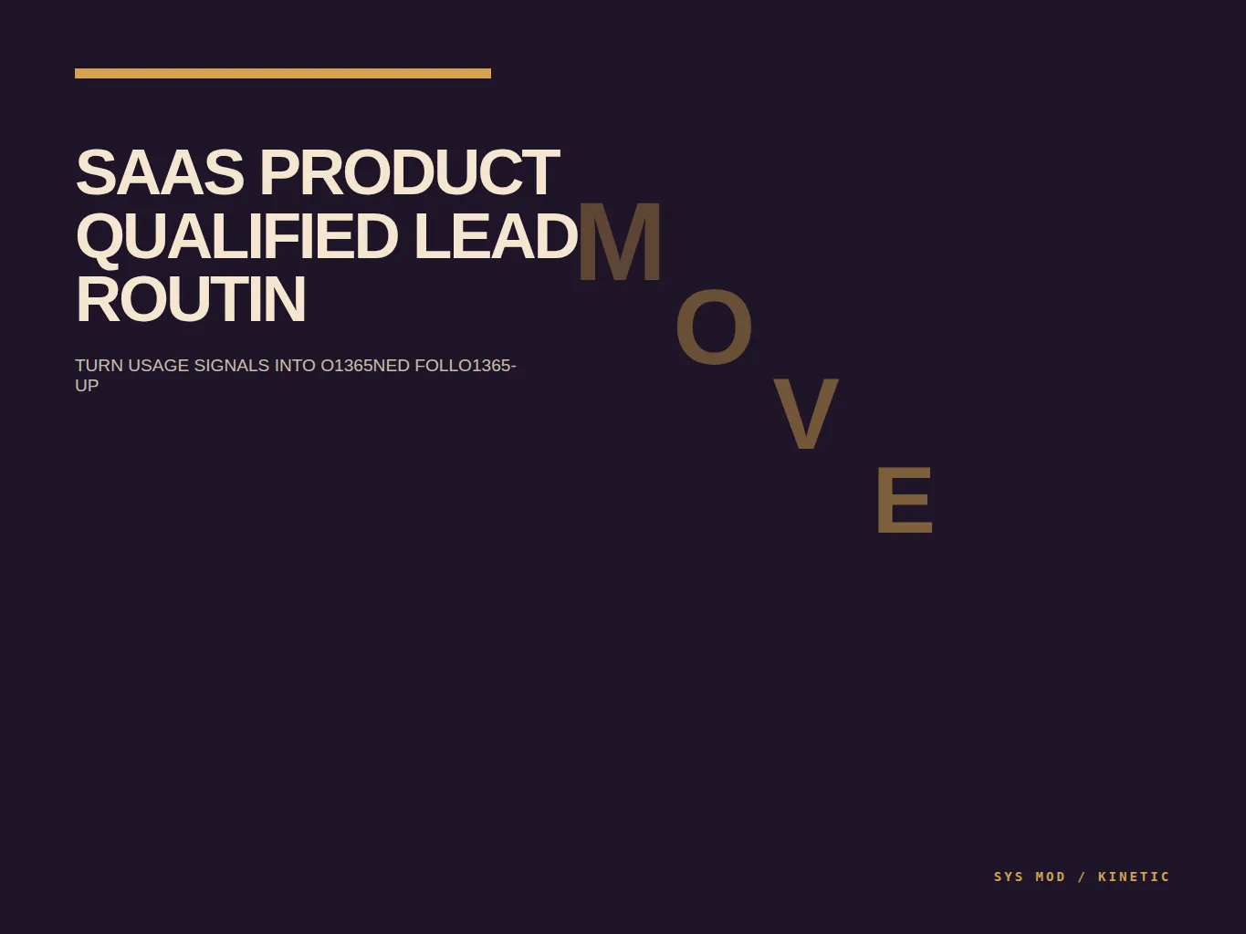 Kinetic typography poster showing product usage signals becoming owned SaaS follow-up actions